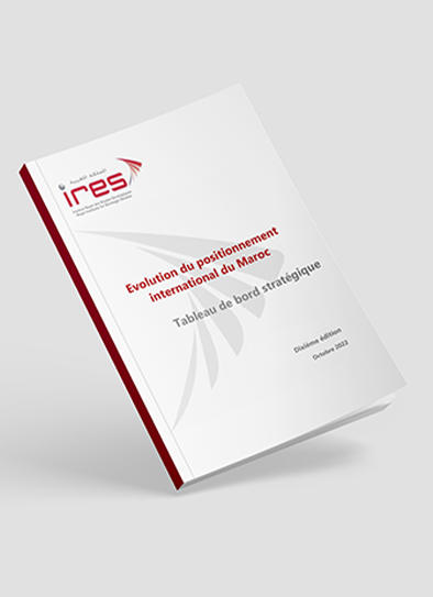 Tableau de bord stratégique, Evolution du positionnement international du Maroc (Dixième édition)