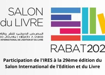 Participation de l'IRES à la 29ème édition du Salon International de l'Édition et du Livre à Rabat : une programmation culturelle diversifiée 